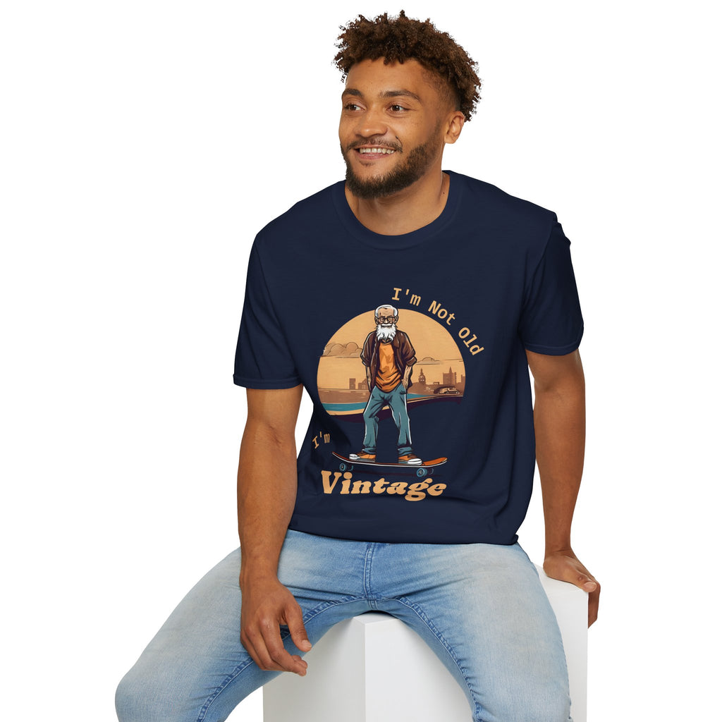 Vintage -I m not old -  T-Shirt
