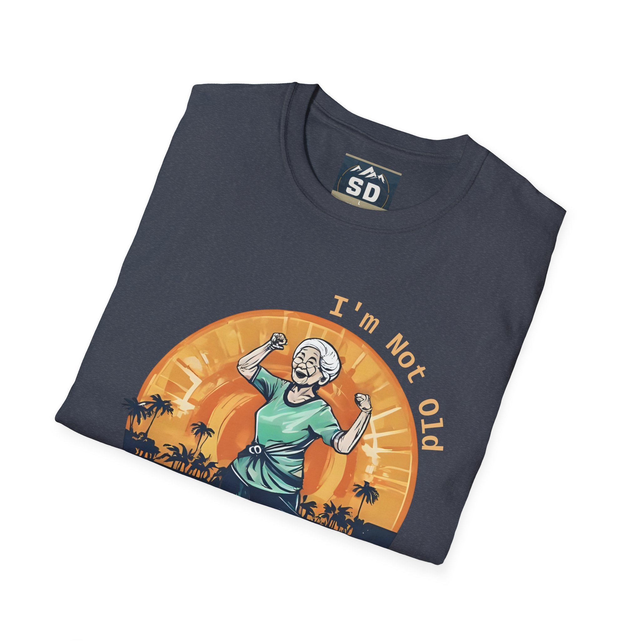 Vintage -I m not old - Zumba - T-Shirt