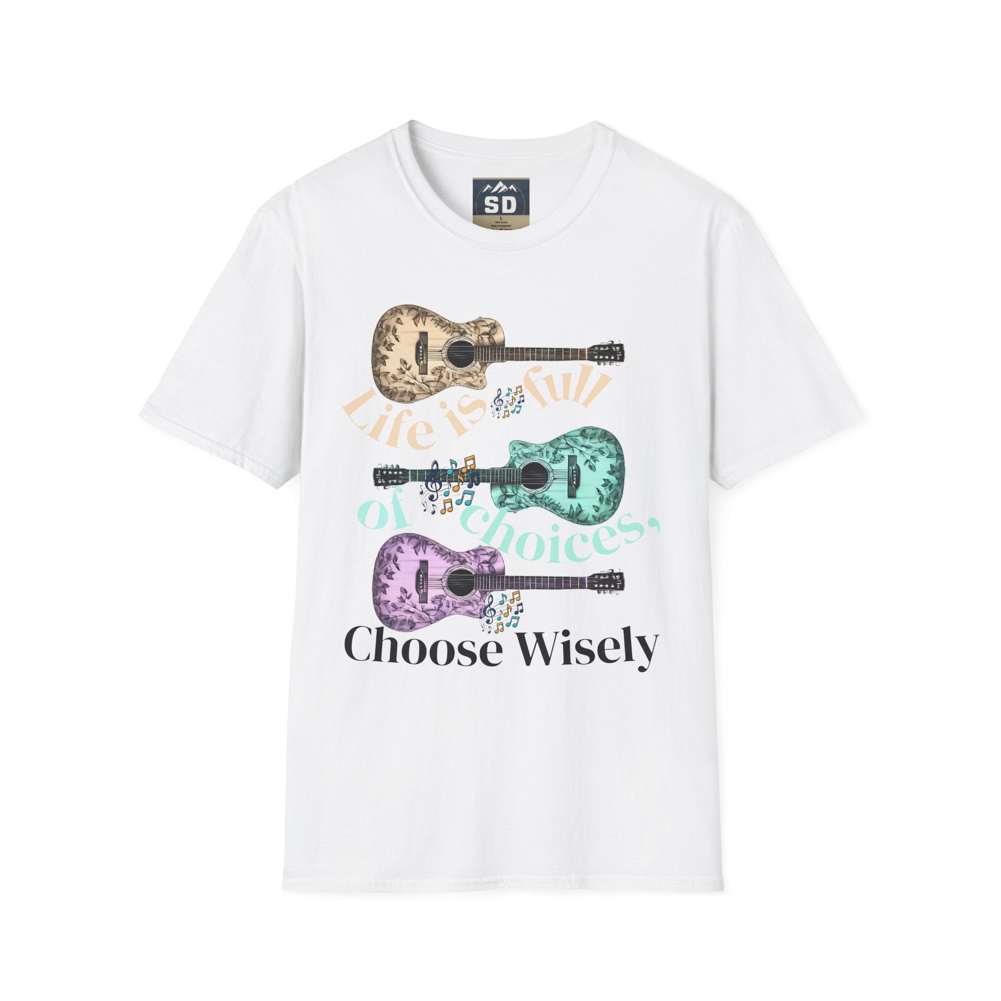 Life is full of choices quote- Guitarist Softstyle - - T-Shirt