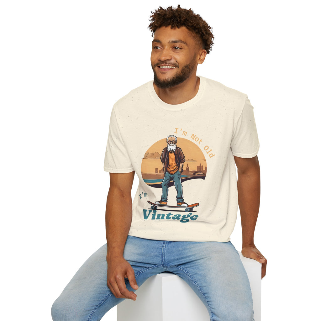 Vintage -I m not old -  T-Shirt