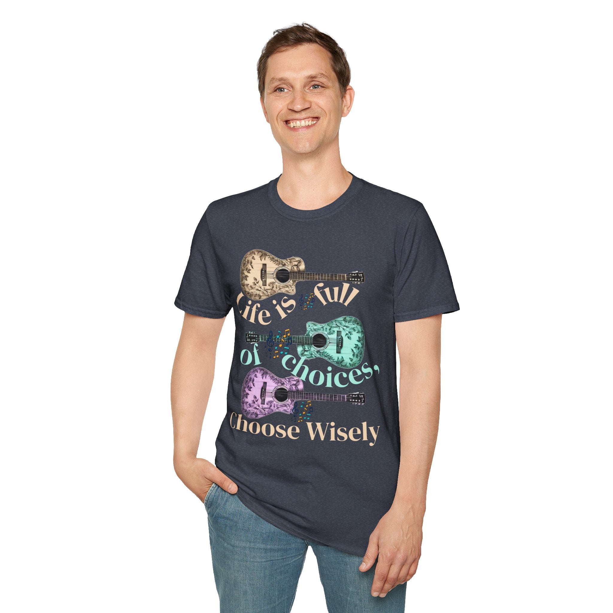 Life is full of choices quote- Guitarist Softstyle - - T-Shirt