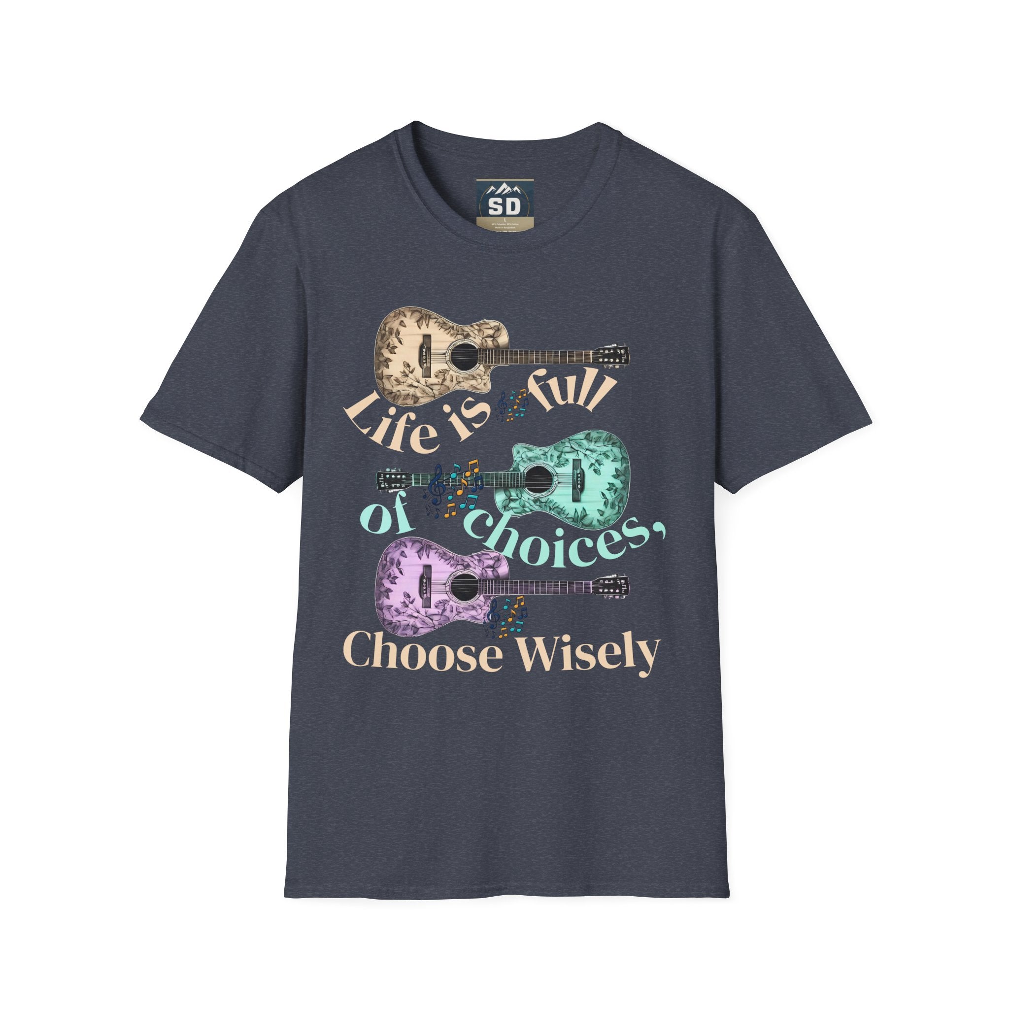 Life is full of choices quote- Guitarist Softstyle - - T-Shirt