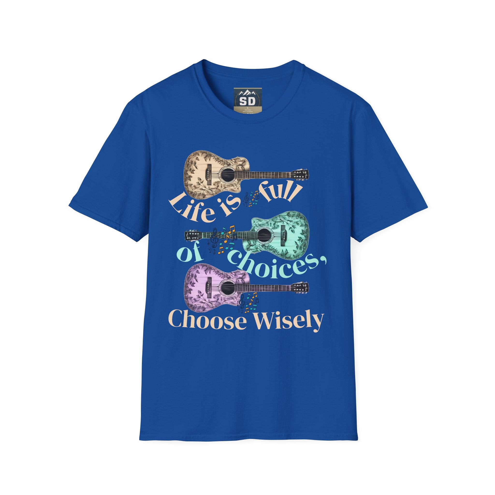 Life is full of choices quote- Guitarist Softstyle - - T-Shirt