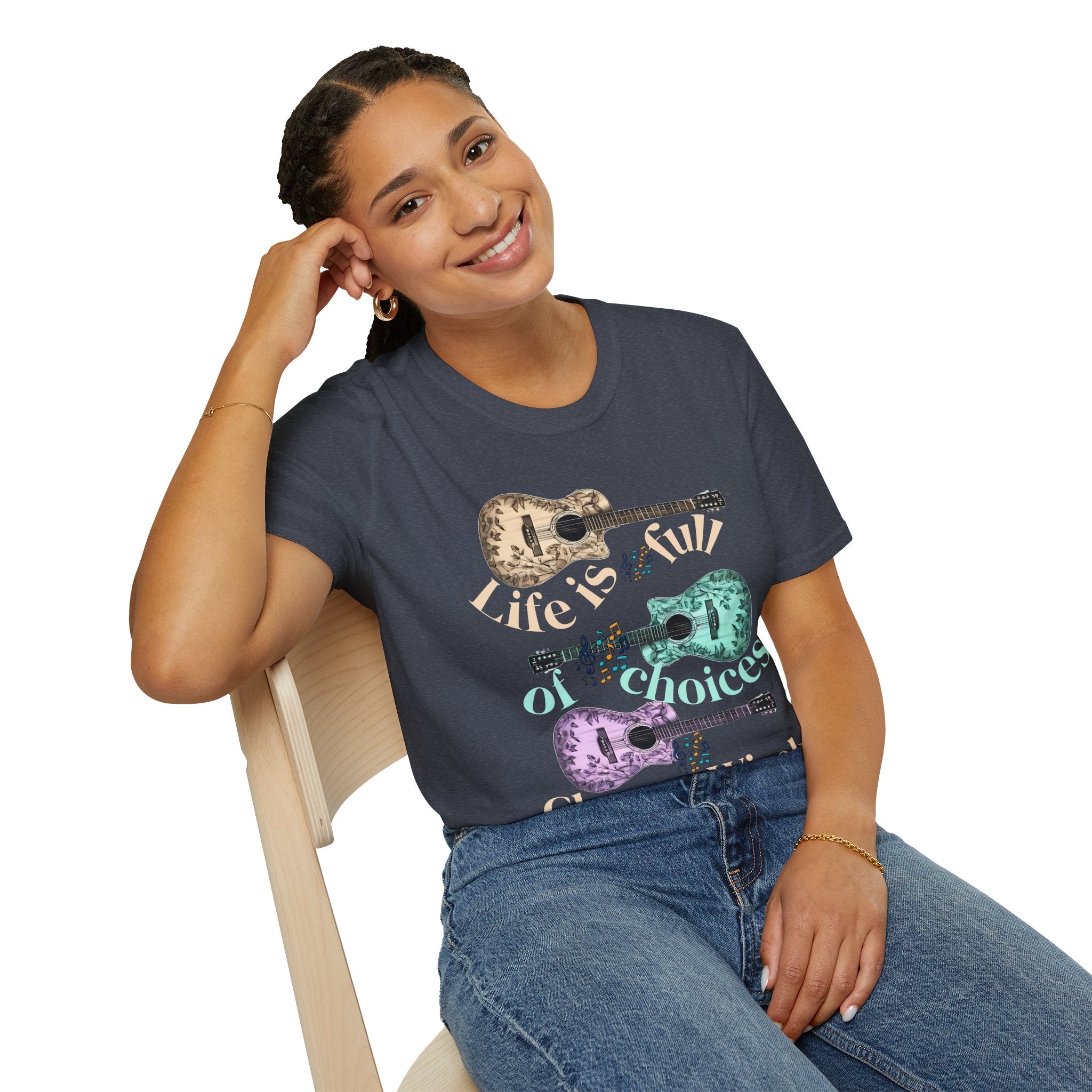 Life is full of choices quote- Guitarist Softstyle - - T-Shirt
