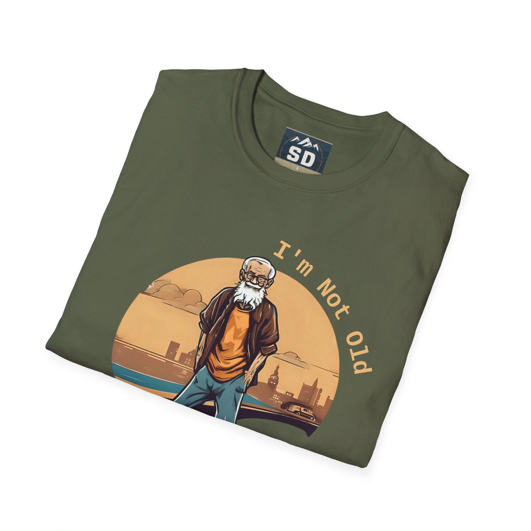 Vintage -I m not old -  T-Shirt