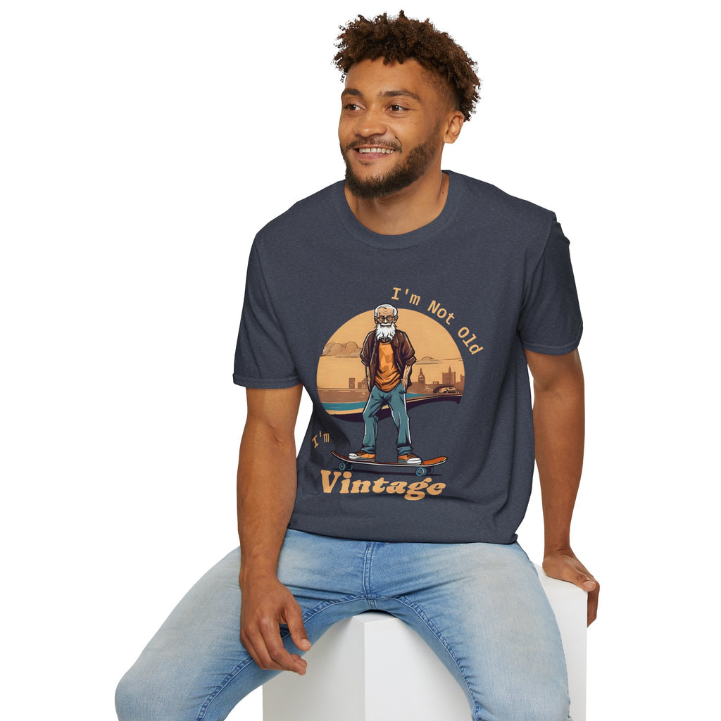 Vintage -I m not old -  T-Shirt