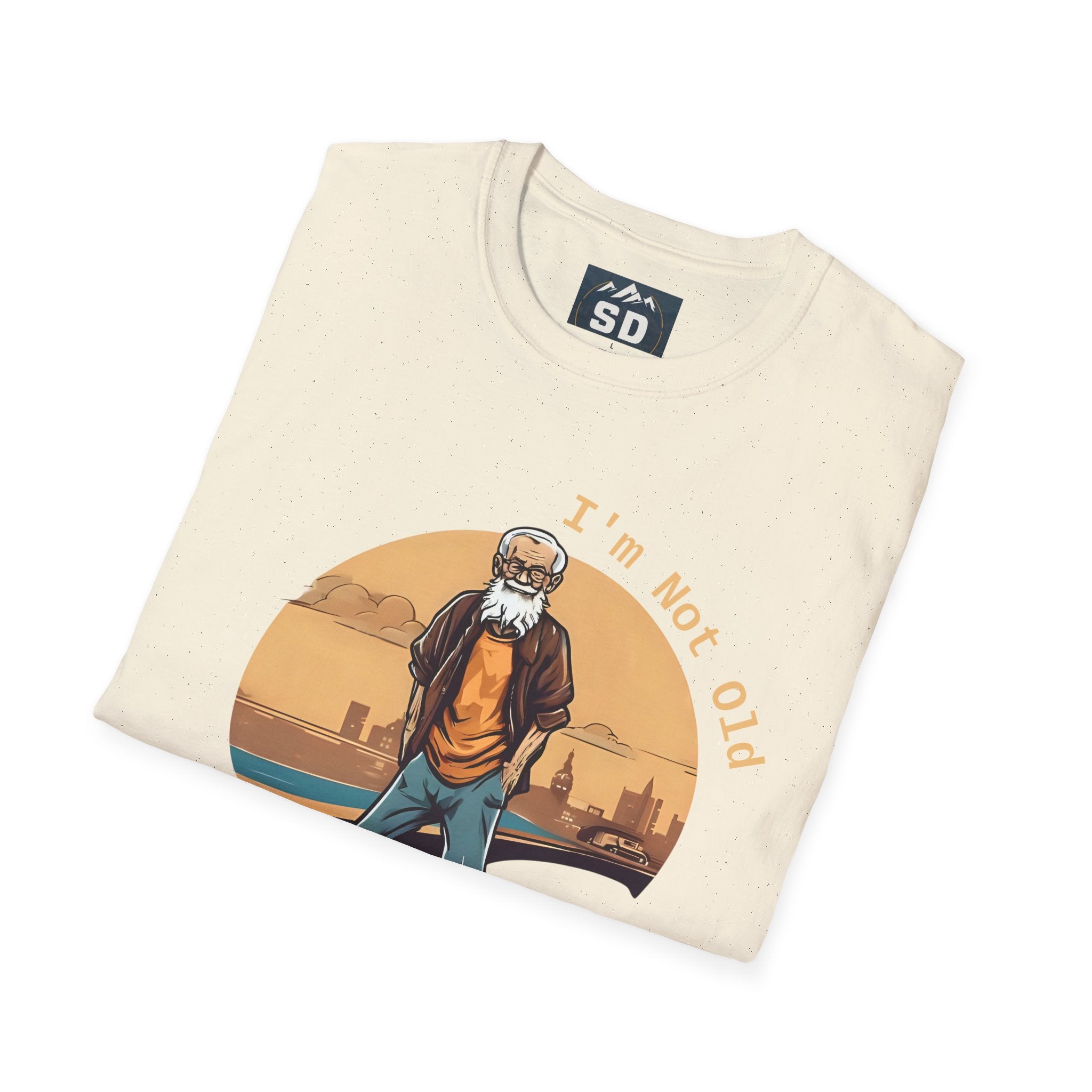 Vintage -I m not old -  T-Shirt