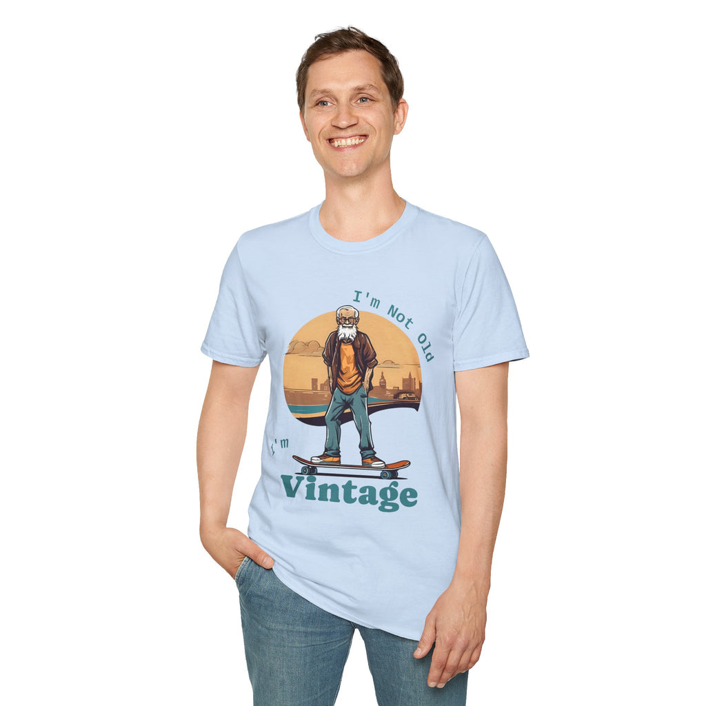 Vintage -I m not old -  T-Shirt